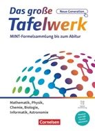 Andreas Gramm, Andreas Gramm, Hubert König, Karlheinz Martin, Hubert König, Wolfgang Kricke... - Das große Tafelwerk - neue Generation - MINT-Formelsammlung bis zum Abitur - Alle Bundesländer außer Bayern