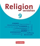 Felber-Eschenfelder, Vanessa Felber-Eschenfelder, Gabriel Streib, Nina Köberich, Nina Köberich, Peter Schüll... - Religion verstehen - Unterrichtswerk für die katholische Religionslehre an Realschulen in Bayern - 9. Jahrgangsstufe