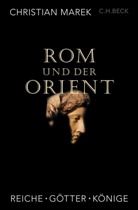 Christian Marek - Rom und der Orient