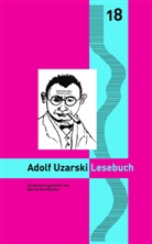 Adolf Uzarski, Walter Gödden, Bernd Kortländer, Enno Stahl - Adolf Uzarski Lesebuch