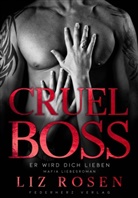 Liz Rosen, Federherz Verlag, Federherz Verlag - Cruel Boss