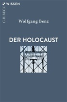 Wolfgang Benz - Der Holocaust