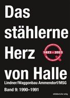 Sven Frotscher - Das stählerne Herz von Halle - Lindner/Waggonbau Ammendorf/MSG 1990-1991