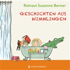Rotraut Susanne Berner - Geschichten aus Wimmlingen