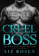 Liz Rosen, Federherz Verlag, Federherz Verlag - Cruel Boss