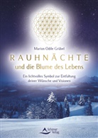 Marion Odile Grübel, Marion Odile Grübel, Schirner Verlag, Schirner Verlag - Rauhnächte und die Blume des Lebens