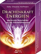 Gaby Shayana Hoffmann, Shayana Gaby Hoffmann, Schirner Verlag - Drachenkraft-Energien - Machtvolle Botschaften aus der Drachendimension