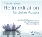 Thorsten Weiss, Schirner Verlag, Schirner Verlag - Heilmeditation für deine Augen, Audio-CD (Audiolibro)