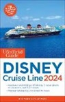 Erin Foster, Ritchey Halphen, Len Testa - The Unofficial Guide to the Disney Cruise Line 2024