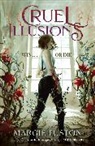 Margie Fuston - Cruel Illusions