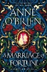 Anne O'Brien - A Marriage of Fortune