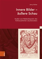 Jenny Körber, Nadine Amsler, Birgit Emich, Markus Friedrich - Innere Bilder - äußere Schau