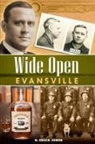 R. Erick Jones - Wide Open Evansville, 2nd Edition