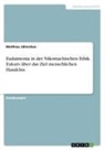 Matthias Jähnichen - Eudaimonia in der Nikomachischen Ethik. Exkurs über das Ziel menschlichen Handelns