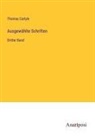 Thomas Carlyle - Ausgewählte Schriften