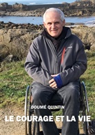 Doumé Quintin - Le Courage et la vie