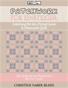 Christine Naber-Blaess - Anleitung für den Flying Geese & Diamonds Quilt
