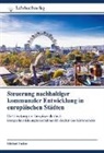 Michael Sallam - Steuerung nachhaltiger kommunaler Entwicklung in europäischen Städten
