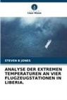 STEVEN B JONES - ANALYSE DER EXTREMEN TEMPERATUREN AN VIER FLUGZEUGSTATIONEN IN LIBERIA.