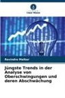 Ravindra Malkar - Jüngste Trends in der Analyse von Oberschwingungen und deren Abschwächung