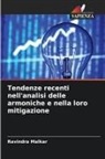 Ravindra Malkar - Tendenze recenti nell'analisi delle armoniche e nella loro mitigazione