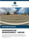 Ketchabia Nathalie - AFRIKANISCHE RENAISSANCE - NEPAD