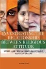 Jamshed Boase - Investigating the Relationship between Religious Attitude, Stress, and Mental Health in Different Religious Groups