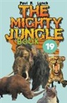 Paul A. Lynch - The Mighty Jungle