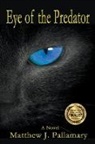 Matthew J. Pallamary - Eye of the Predator