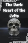Sean Benoit - The Dark Heart of the Celts