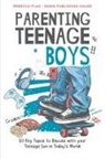 Rebecca Flag - Parenting Teenage Boys