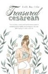Holly Rae Fehr - Treasured Cesarean
