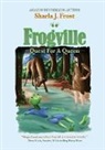 Sharla Frost - FROGVILLE