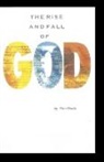 Paul Johnson - The Rise and Fall of GOD