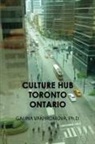 Galina Vakhromova, Ph. D. Galina Vakhromova - CULTURE HUB TORONTO ONTARIO