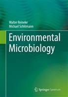 Walter Reineke, Michael Schlömann - Environmental Microbiology
