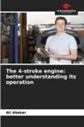 Ali Abakar - The 4-stroke engine: better understanding its operation