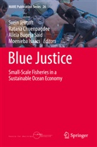 Alicia Bugeja Said, Alicia Bugeja Said et al, Ratana Chuenpagdee, Moenieba Isaacs, Svein Jentoft - Blue Justice