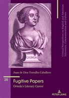 Juan de Dios Torralbo Caballero, María José Álvarez-Faedo, María José Álvarez-Faedo, Penas-Ibáñez, Beatriz Penas-Ibáñez - Fugitive Papers