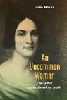 Mark Kelley, Mark (n/a) Kelley - An Uncommon Woman