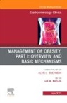Lee M. Kaplan, Lee M. Kaplan - Management of Obesity, Part I: Overview and Basic Mechanisms, An Issue of Gastroenterology Clinics of North America: Volume 52-2