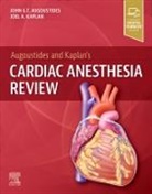 John G T Augoustides, John G. T. Augoustides, John G.T. Augoustides, John G.T. Augoustides, Joel A Kaplan, Joel A. Kaplan... - Augoustides and Kaplan's Cardiac Anesthesia Review