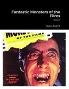 Classic Reprint - Fantastic Monsters of the Films