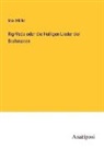 Max Müller - Rig-Veda oder die Heiligen Lieder der Brahmanen