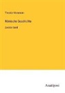 Theodor Mommsen - Römische Geschichte