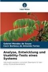 Barbosa de Almeida Farias, Cecir Barbosa de Almeida Farias, Gabriel Mendes de Souza - Analyse, Entwicklung und Usability-Tests eines Systems