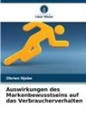 Obrien Njebe - Auswirkungen des Markenbewusstseins auf das Verbraucherverhalten