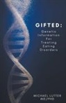 Michael Lutter - GIFTED