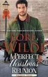 Lori Wilde - A Perfect Christmas Reunion