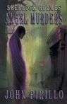 John Pirillo - Sherlock Holmes, Angel Murders
